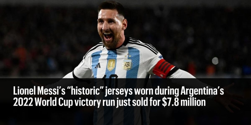 Lionel Messi’s ‘historical’ jerseys used throughout Argentina’s 2022 World Cup success run simply cost $7.8 million