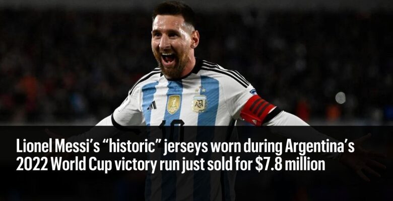 Lionel Messi’s ‘historical’ jerseys used throughout Argentina’s 2022 World Cup success run simply cost $7.8 million