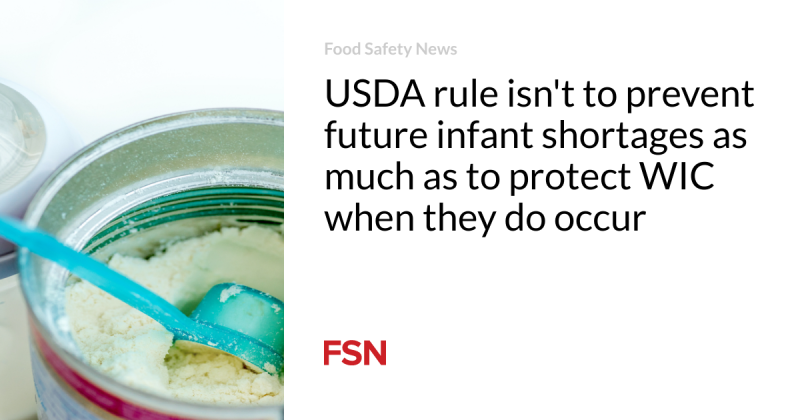 USDA guideline isn’t to avoid future baby scarcities as much as to secure WIC when they do happen