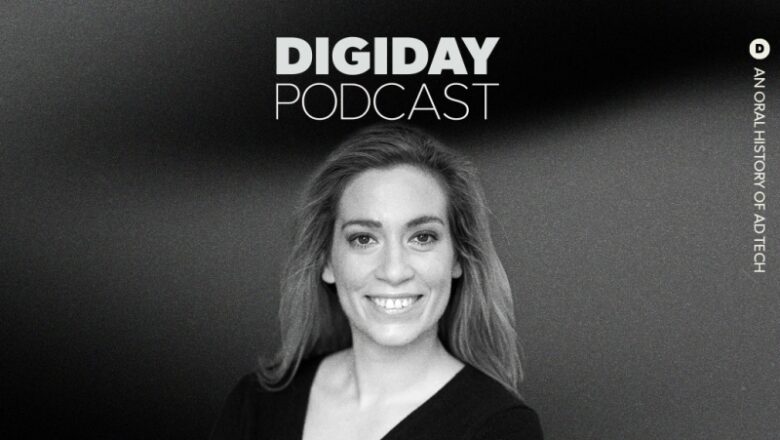 Digiday’s Oral History of Advertisement Tech podcast, episode 4, the personal privacy numeration with Ana Milicevic