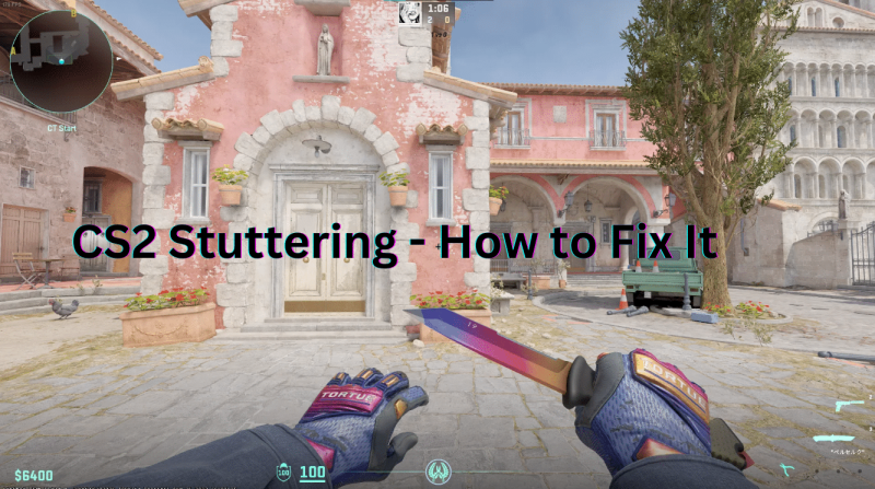 CS2 Stuttering– How to Fix It