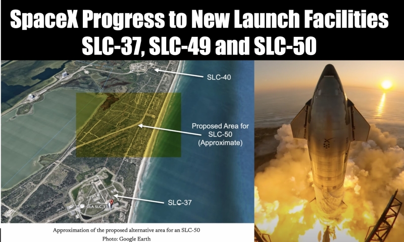 Starship Launch Date and New SpaceX Launch Facilities