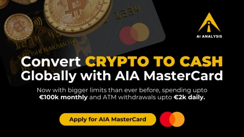 AI Analysis Launches The AIA Mastercard– The Future of Crypto-Fiat Transactions