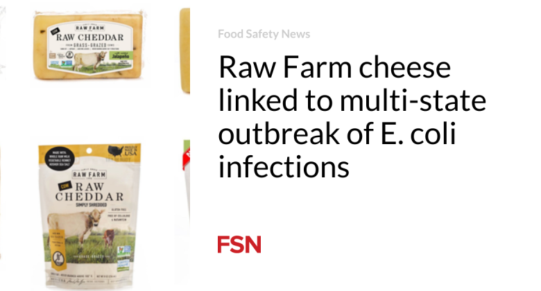 Raw Farm cheese connected to multi-state break out of E. coli infections