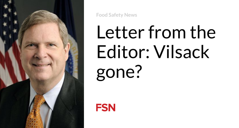 Letter from the Editor: Vilsack gone?