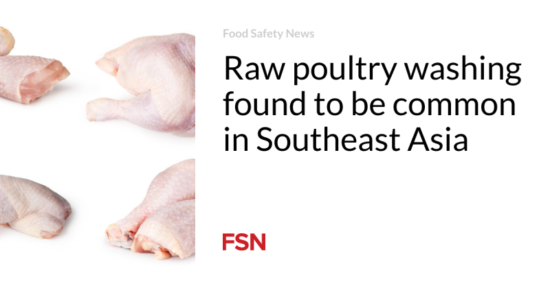 Raw poultry cleaning discovered to be typical in Southeast Asia