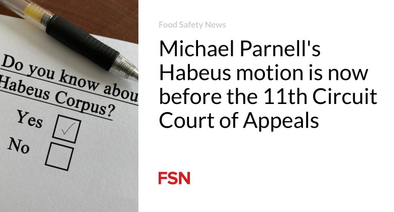 Michael Parnell’s Habeus movement is now before the 11th Circuit Court of Appeals