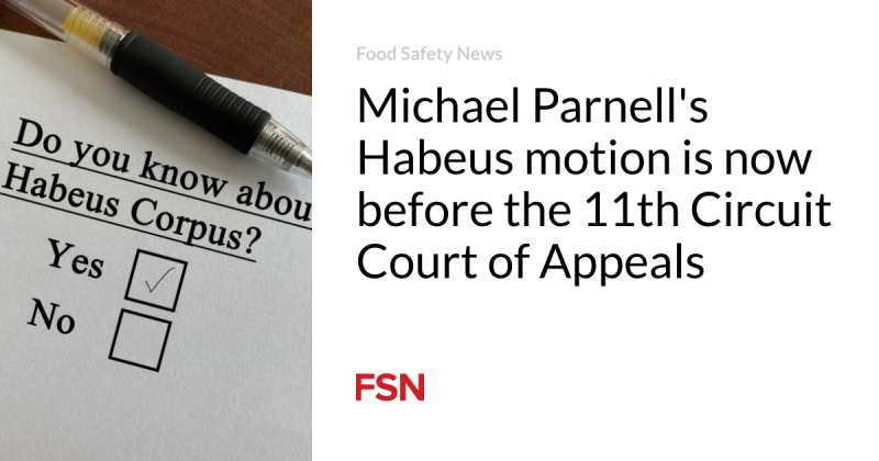 Michael Parnell’s Habeus movement is now before the 11th Circuit Court of Appeals