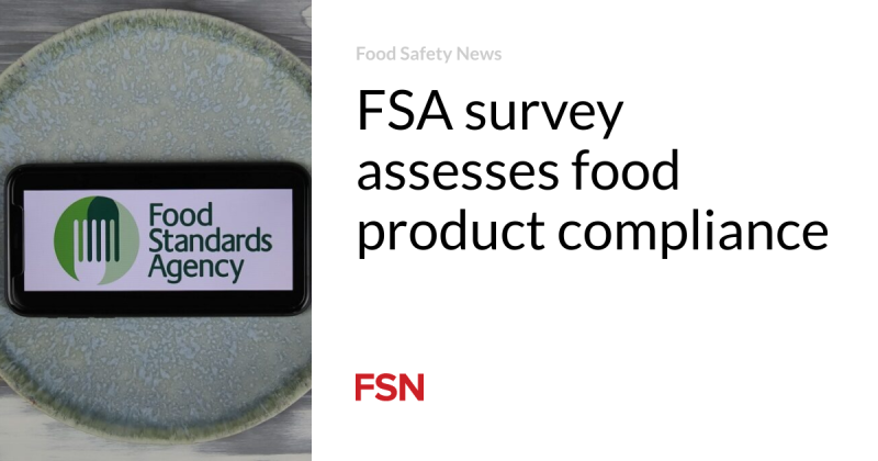 FSA study evaluates food compliance