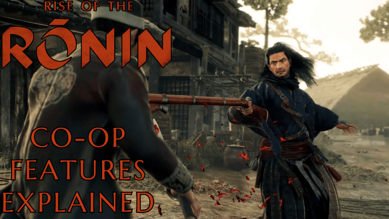 Will There Be Co-Op Features in Rise of the Ronin?