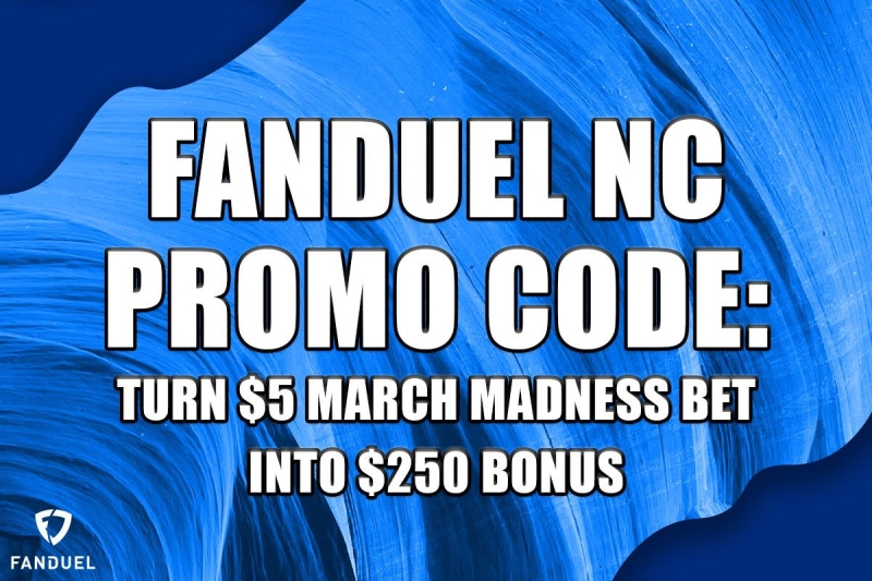 FanDuel NC Promo Code: Bet $5, Win $250 Bonus on March Madness