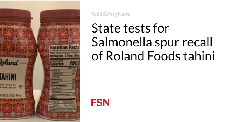 State tests for Salmonella stimulate recall of Roland Foods tahini