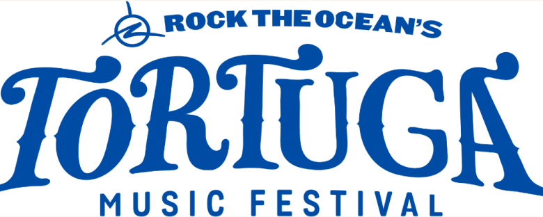 TORTUGA MUSIC FESTIVAL AND ROCK THE OCEAN WILL INTRODUCE INNOVATIVE NEW WAYS TO SUPPORT OCEAN CONSERVATION AND SUSTAINABILITY NEXT WEEKEND IN FORT LAUDERDALE