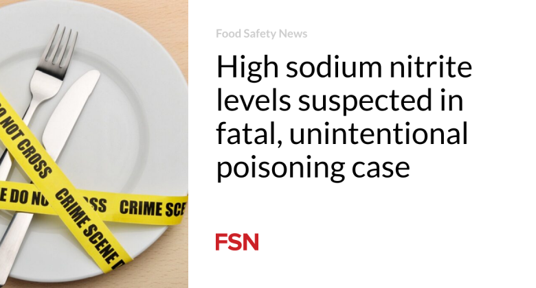 High salt nitrite levels believed in deadly, unintended poisoning case