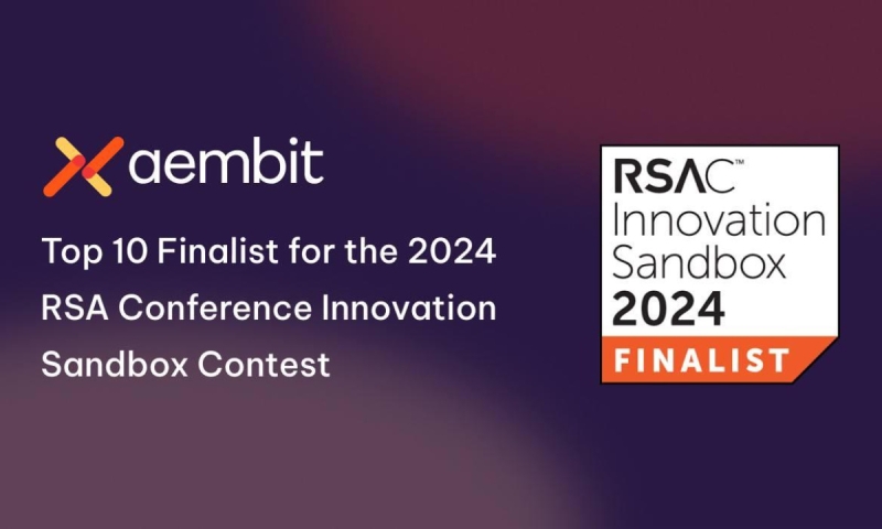 Aembit Selected as Finalist for RSA Conference 2024 Innovation Sandbox Contest