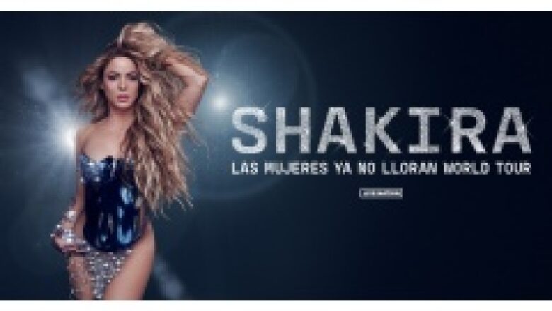 Shakira Announces First Run Of Dates On Las Mujeres Ya No Lloran World Tour Kicking Off November 2 In Palm Desert, CA