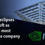 Nvidia eclipses Microsoft as world’s most important business