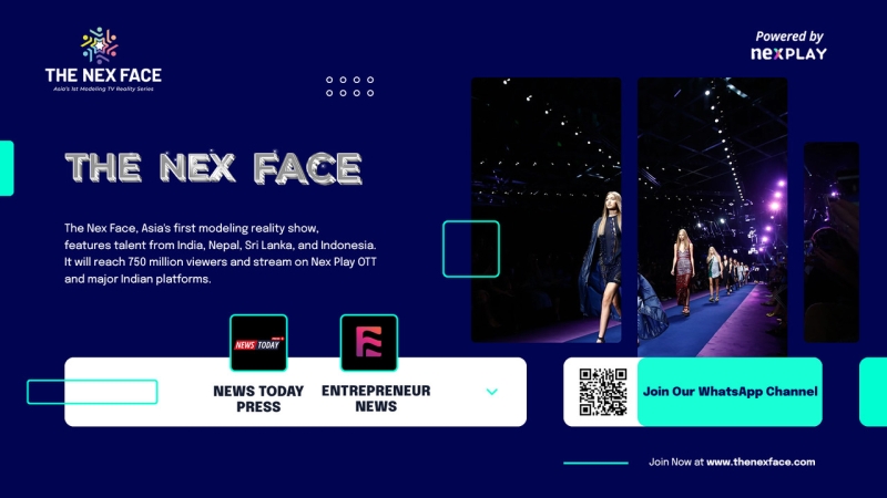 The Nex Face Set to Launch Asia’s First-Ever Modeling Reality Show