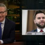 Expense Maher Urges All Americans to Be More Like ‘JD Vance’s C– Sucker-Loving Grandma’|Video