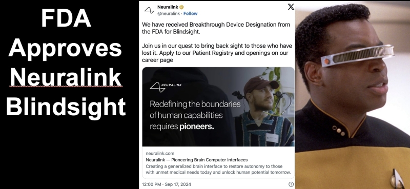 FDA Approves Neuralink Blindsight