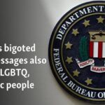 FBI states bigoted text likewise sent out to LGBTQ, Hispanic individuals