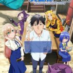 ‘Around 40 Otoko no Isekai Tsuuhan Seikatsu’ Reveals Main Staff, Additional Cast, Opening Theme, First Promo for Winter 2025