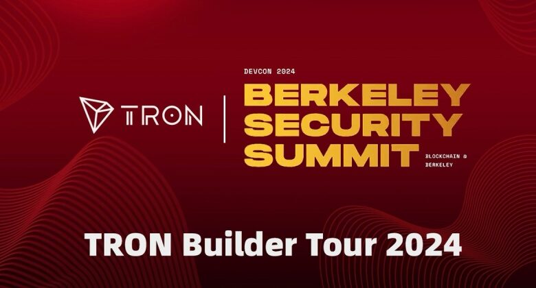 TRON DAO Drives Blockchain Discussion at Berkeley Security Summit as a Platinum Sponsor, Highlighting a Year of Blockchain Education Through the TRON Builder Tour