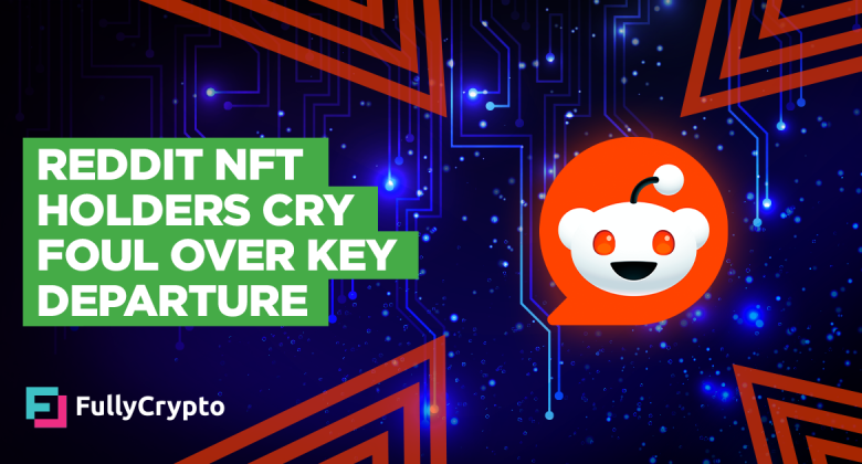 Reddit NFT Holders Cry Foul Over Project Lead’s Departure