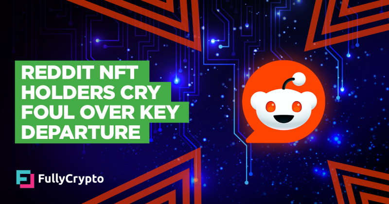 Reddit NFT Holders Cry Foul Over Project Lead’s Departure