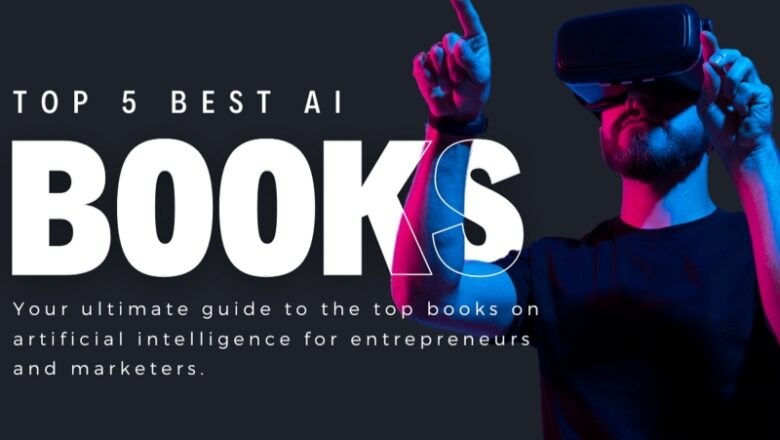 5 AI Books Top Entrepreneurs Are Reading in a Rush for 2025